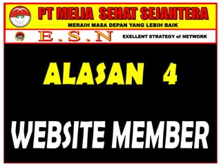 MERAIH MASA DEPAN YANG LEBIH BAIK
EXELLENT STRATEGY of NETWORK
 
