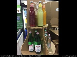 Allestimento Stand in cartone Galvanina Los Angeles 2015 www.aldinaprogetti.it
 
