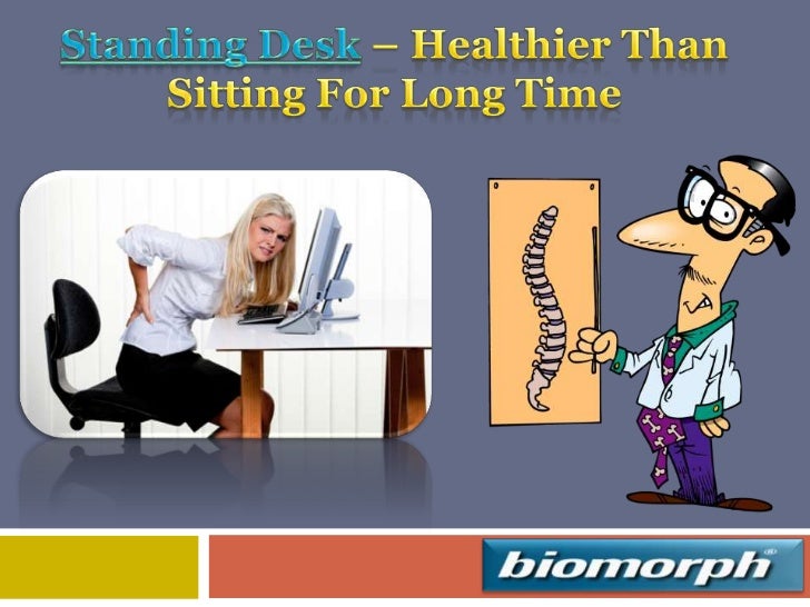 Standing Desk_Healthier Than Sitting For Long Time