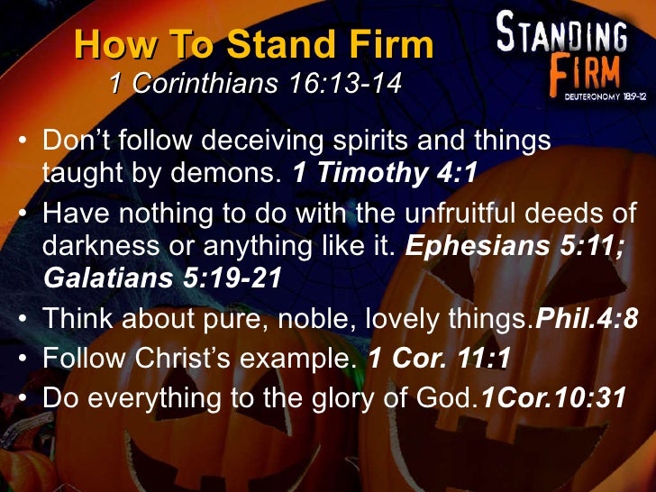 standing firm have nothing to do with the unfruitful works of darkness