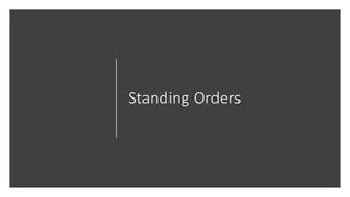 Standing Orders
 