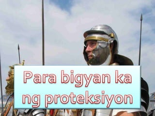 Para bigyan ka ng proteksiyon
