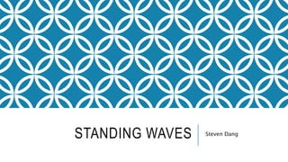 Standing waves | PPTX