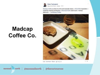 Madcap
Coffee Co.
 