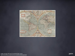 image courtesy Norman B. Leventhal Map Center
http://www.ﬂickr.com/photos/normanbleventhalmapcenter/
 