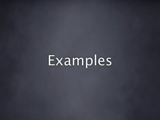 Examples
 