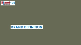 BRAND DEFINITION
 