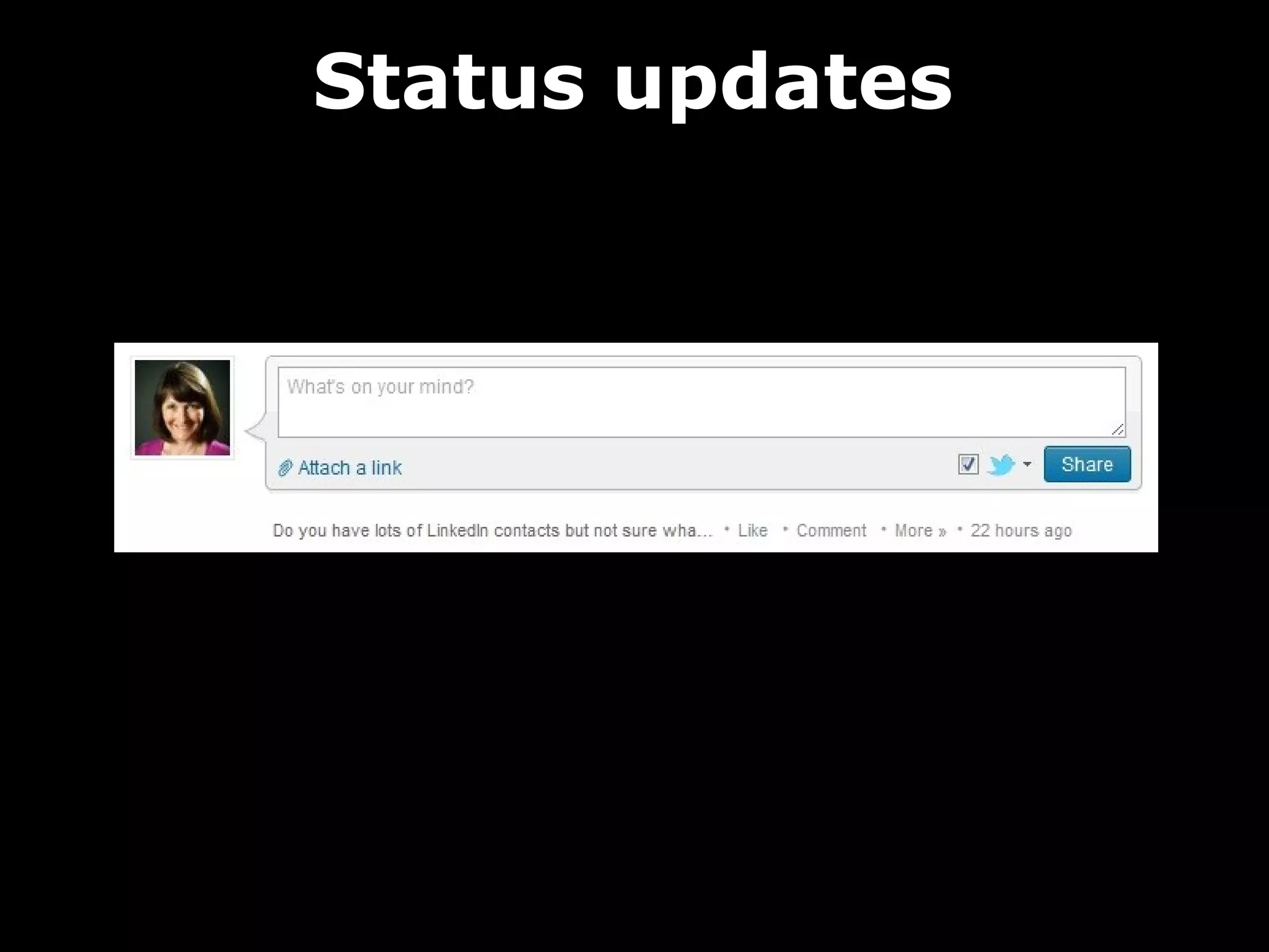 Status updates

 