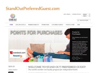 StandOutPreferredGuest.com
 