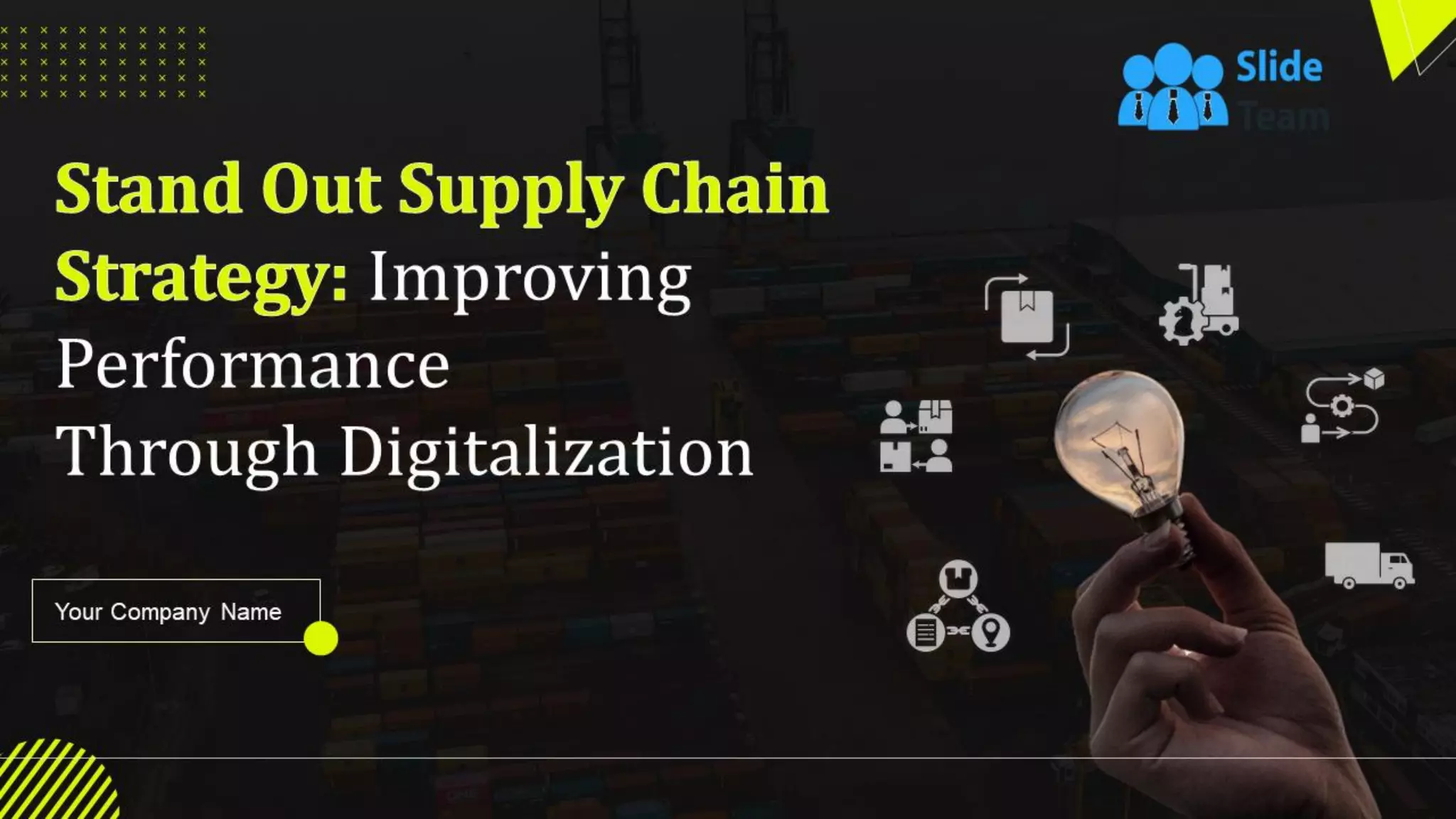 Stand Out Supply Chain Strategy Improving Performance Through Stand Out Supply Chain Strategy Improving Performance Through