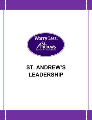 ST. ANDREW’S
 LEADERSHIP
 