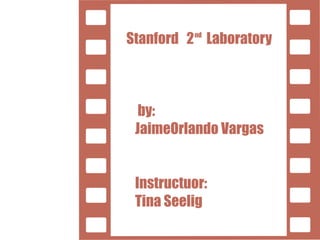 Stanford 2nd laboratory-JaimeOrlando Vargas