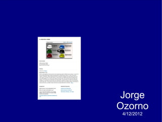 Jorge
Ozorno
 4/12/2012
 