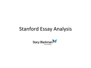 Stanford Essay Analysis 