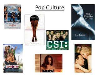 Pop Culture

 