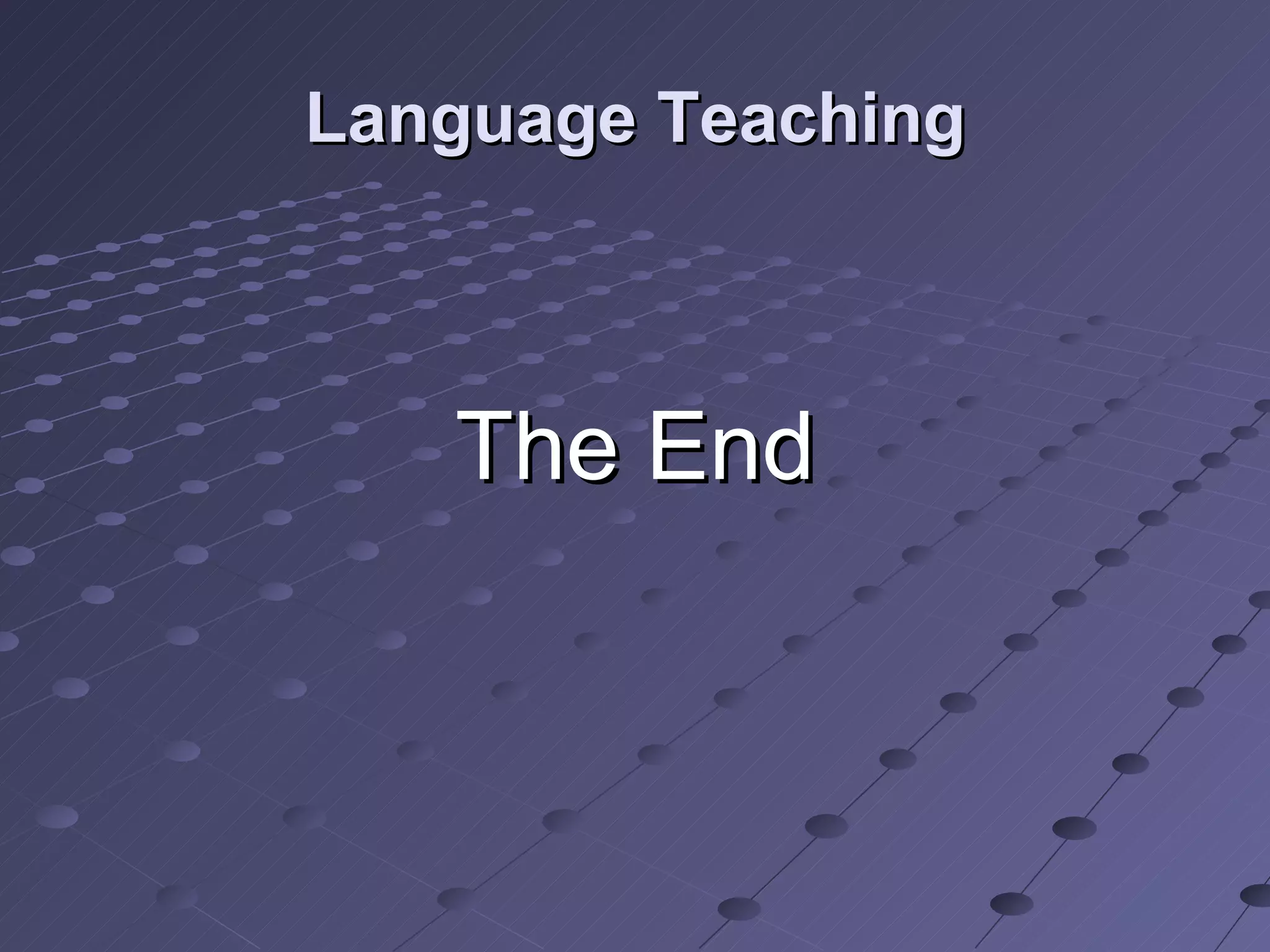 Language Teaching The End 