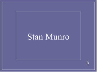 Stan Munro y sus palillos 