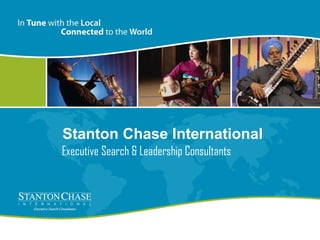 Stanton Chase International
Executive Search & Leadership Consultants
 