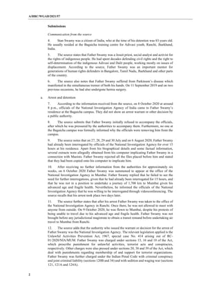 A/HRC/WGAD/2021/57
2
Submissions
Communication from the source
4. Stan Swamy was a citizen of India, who at the time of hi...