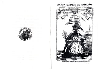 Santa Orosia de Aragón (1996). Patrona de Jaca