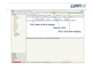 First: Select a file to stapled
                             Second: Click
                                  Third: Click finish stapling
 