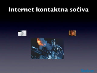 Internet kontaktna sočiva
 