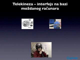 Telekineza – interfejs na bazi
    moždanog računara
 