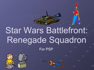 Star Wars Battlefront: Renegade Squadron For PSP 