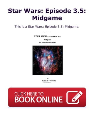 Star Wars: Episode 3.5:
Midgame
This is a Star Wars: Episode 3.5: Midgame.
 