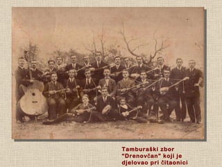 Tamburaški zbor “Drenovčan” koji je djelovao pri čitaonici 