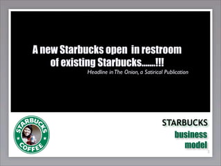 Starbuck's experience