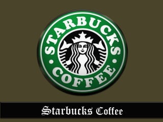 Starbucks Coffee

 