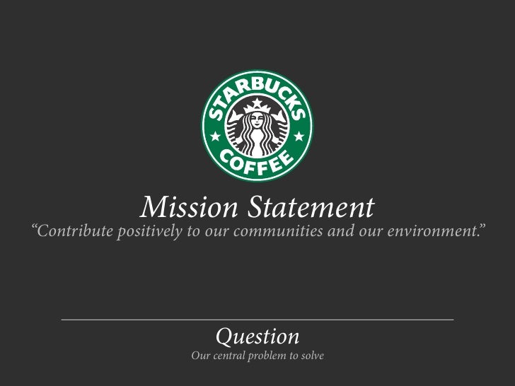 starbucks environmental mission statement
