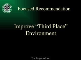 Focused Recommendation Improve “Third Place” Environment 