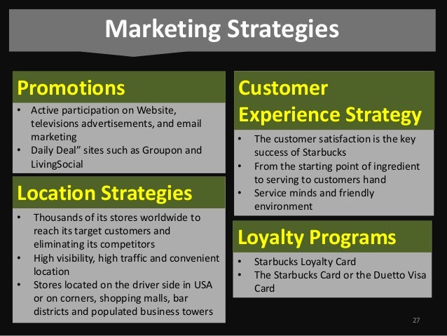 The Starbucks Marketing Strategy And Marketing Strategies