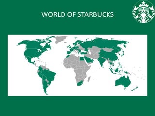 WORLD OF STARBUCKS
 