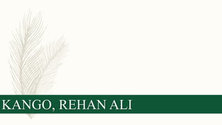KANGO, REHAN ALI
 