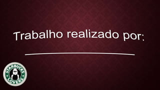 Programa de Promoção (Starbucks) Marketing