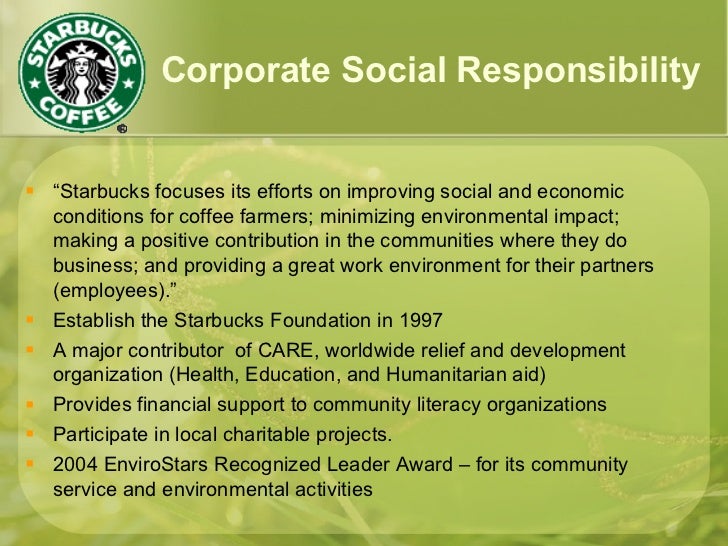 Starbucks s Corporate Social Responsibility