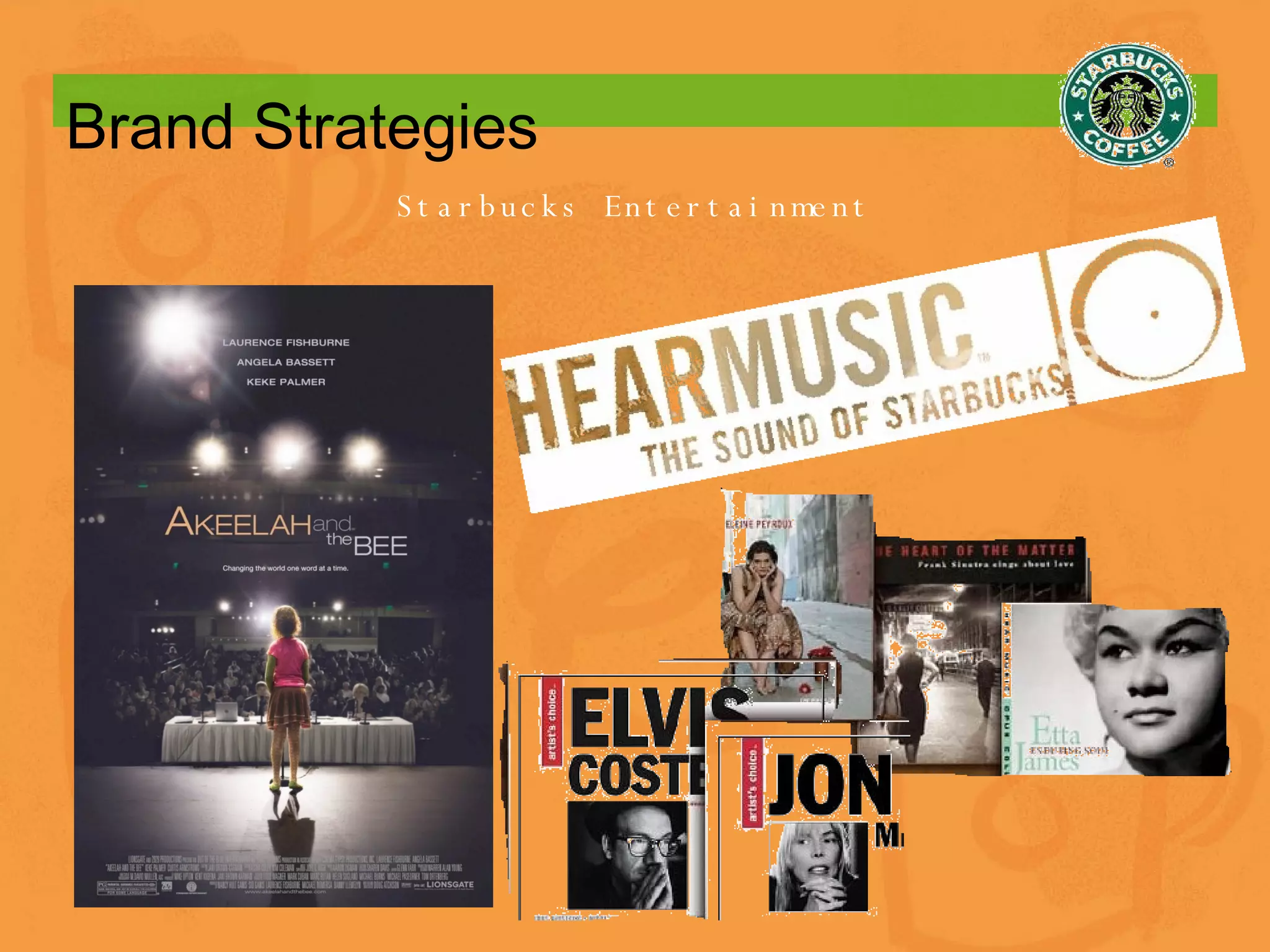 Brand Strategies Starbucks Entertainment 
