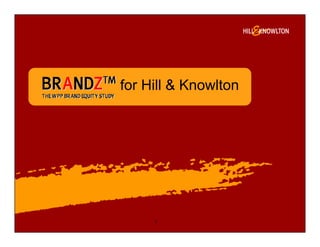 for Hill & Knowlton
1
 