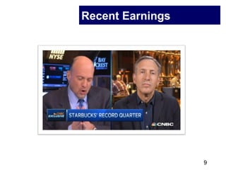 9
Recent Earnings
 