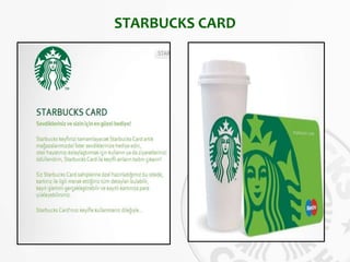 STARBUCKS CARD
 