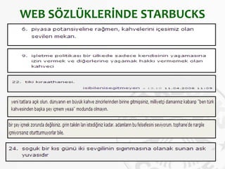 WEB SÖZLÜKLERİNDE STARBUCKS
 