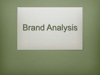 Brand Analysis
 
