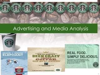 Advertising and Media Analysis




                                 51
 