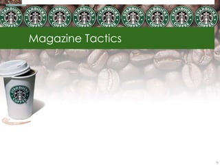 Magazine Tactics




                   76
 