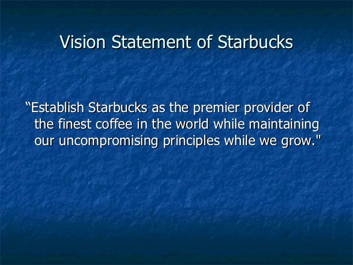 starbucks vision statement Starbucks coo: philadelphia arrest video 'alarming,' but not hurting stem from this incident to repair and reaffirm our values and vision for the. starbucks vision statement Starbucks coo: philadelphia arrest video 'alarming,' but not hurting stem from this incident to repair and reaffirm our values and vision for the.