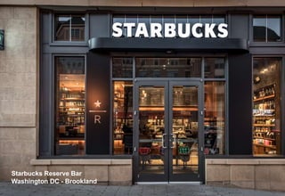 Starbucks Reserve Bar
Washington DC - Brookland
 
