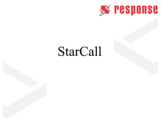 StarCall
 